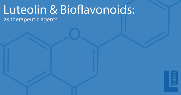 Luteolin and Bioflavonoids as therapeutic agents